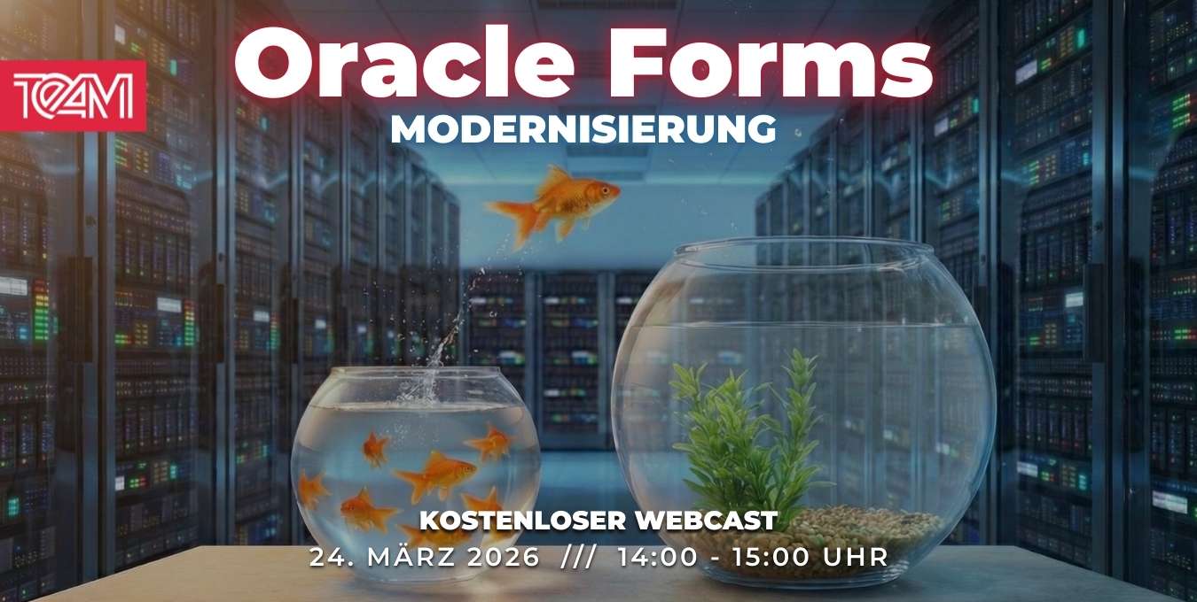 Oracle Forms Modernisierung - Warum Abwarten teuer wird